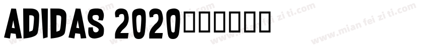 Adidas 2020字体转换